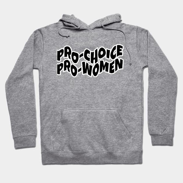 Pro Choice My Body My Choice Hoodie by edmproject